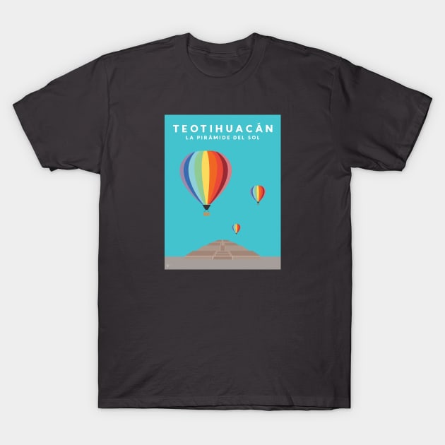 Teotihuacan, La Piramide del Sol, Mexico Travel Poster T-Shirt by lymancreativeco